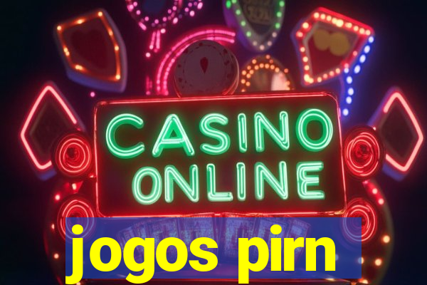 jogos pirn